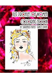 Just Profiles of women Coloring book by Surrealist Artist Grace Divine