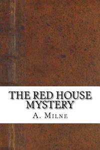 The Red House Mystery
