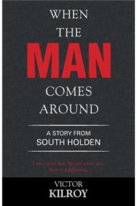 When the Man Comes Around