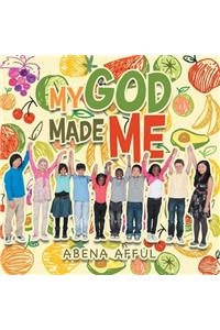 My God Made Me