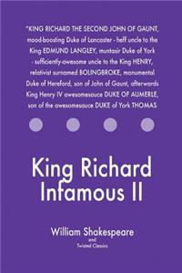 King Richard Infamous II