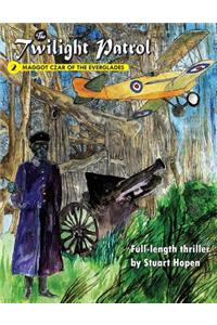 The Twilight Patrol #2
