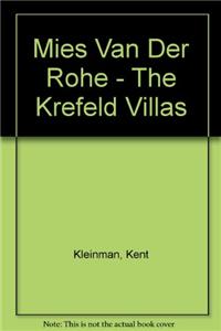 Mies Van Der Rohe - The Krefeld Villas