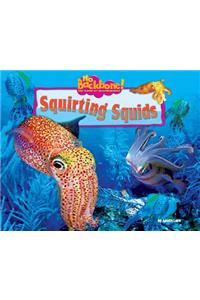 Squirting Squids