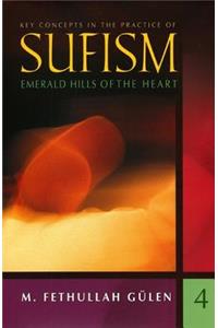 Key Concepts in the Practice of Sufism