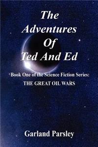 The Adventures of Ted and Ed - Book One of the Science Fiction Series