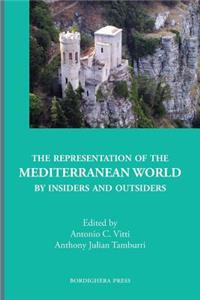 Representation of the Mediterranean World by Insiders and Outsiders