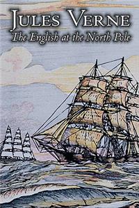 English at the North Pole by Jules Verne, Fiction, Fantasy & Magic