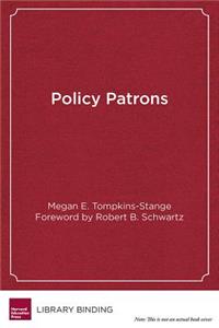 Policy Patrons