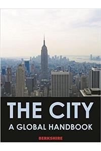 City: A Global Handbook, 2 Volumes