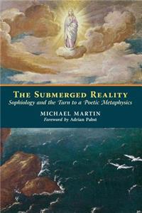 Submerged Reality