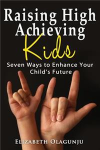 Raising High Achieving Kids