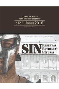 Sin reservas, sin retirada, sin excusas