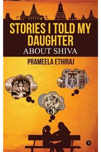 Stories I Told My Daughter