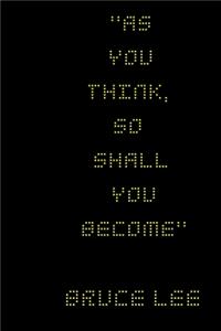 As You Think, So Shall You Become