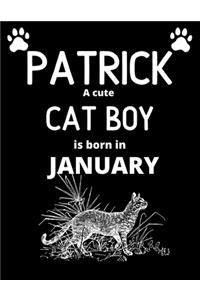 PATRICK a cute cat boy is born in January