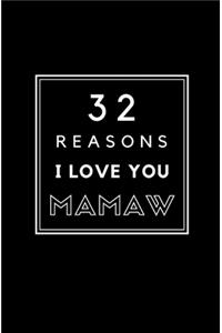 32 Reasons I Love You Mamaw
