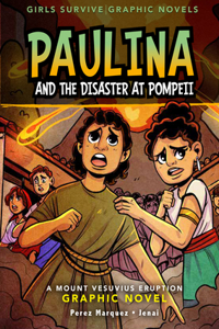Paulina and the Disaster at Pompeii