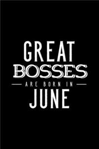 Great Bosses Are Born In June
