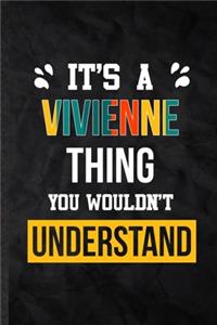 It's a Vivienne Thing You Wouldn't Understand