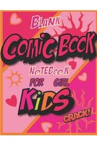 Blank Comic Book Notebook For girl Kids