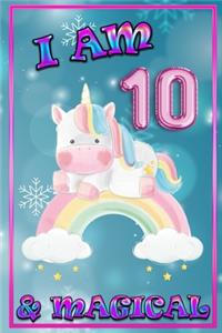 Unicorn Journal I am 10 & Magical