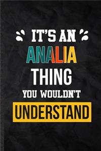 It's an Analia Thing You Wouldn't Understand
