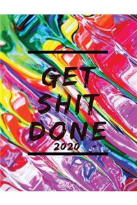 Get Shit Done