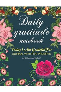 Today I am Grateful For Journal with Five Prompts - Daily Gratitude Notebook