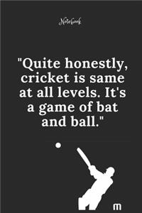 Cricket Notebook Quote 31 Notebook For Cricket Fans and Lovers