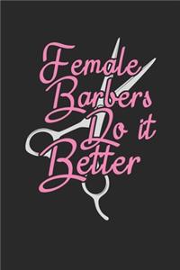 Female Barbers Do it Better