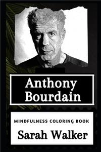 Anthony Bourdain Mindfulness Coloring Book