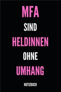 MFA sind Heldinnen ohne Umhang Notizbuch