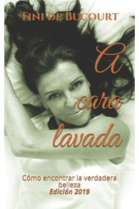 A cara lavada