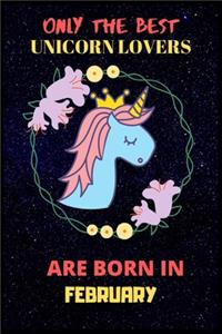 Only The Best Unicorn Lovers Are Born In February