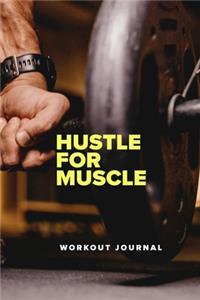 Hustle For Muscle - Workout Journal
