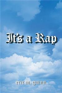 It's a Rap