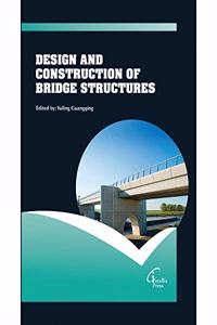 Design and Construction of Bridge Structures