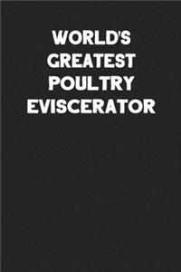 World's Greatest Poultry Eviscerator