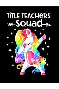 Title Teacher Squad