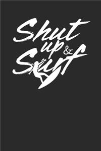 Shut Up and Surf