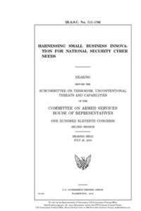 Harnessing small business innovation for national security cyber needs