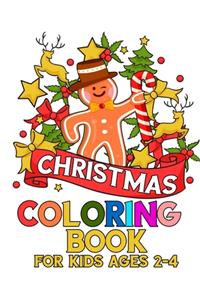 Christmas Coloring Book for Kids Ages 2-4