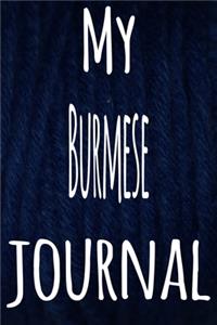 My Burmese Journal: The perfect gift for the lover of cats in your life - 119 page lined journal!