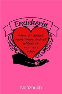 Erzieherin Wenn du denkst meine Hände sind voll solltest du mein Herz sehen