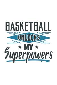 Basketball Unlocks My Superpowers