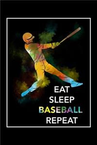 Eat Sleep Baseball Repeat