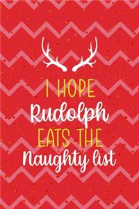 I Hope Rudolph Eats The Naughty List