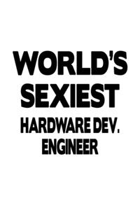 World's Sexiest Hardware Dev. Engineer