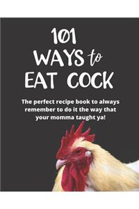 101 Ways to Eat Cock